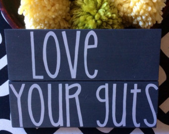 love your guts