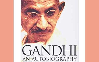 Book Review: Gandhi An Autobiography The Story of My Experiments with Truth by Mohandas K. Gandhi