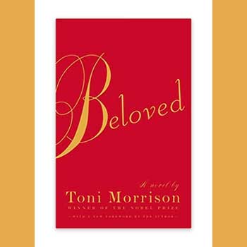 Beloved by Toni Morrison