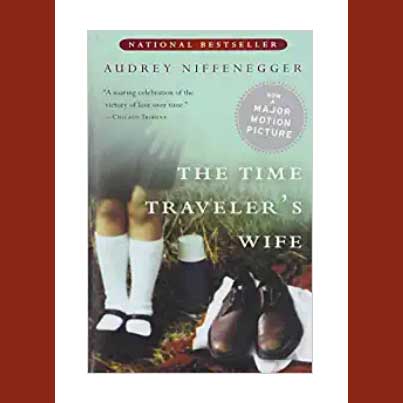 The Time Traveler’s Wife by Audrey Niffenegger