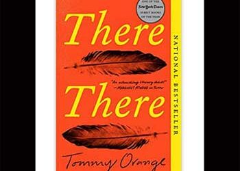 Book Review: There There a Novel by Tommy Orange