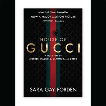 Book Review: House of Gucci by Sara Gay Forden