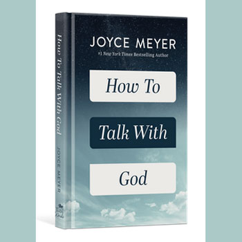 How To Talk With God by Joyce Meyer