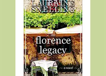 Book Review: The Florence Legacy by Lauraine Snelling