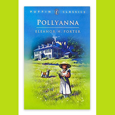 Pollyanna by Eleanor H. Porter