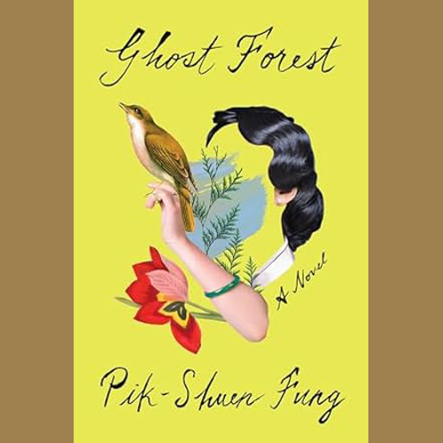 Book Review: Ghost Forest by Pik-Shuen Fing