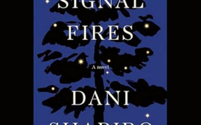 Book Review: Signal Fires by Dani Shapiro