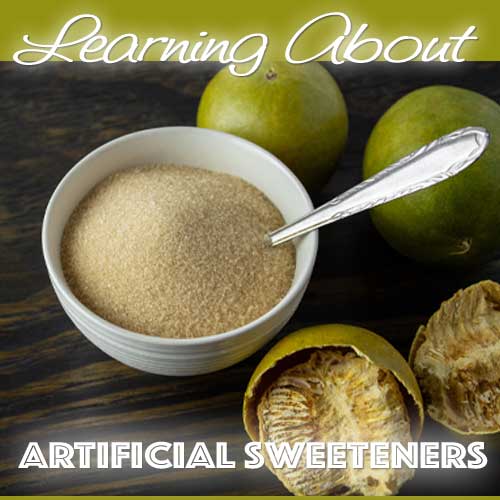 Learning About Artificial Sweeteners