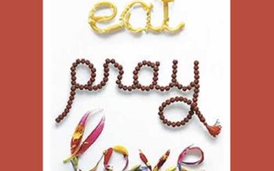 Book Review: Eat Pray Love by Elizabeth Gilbert