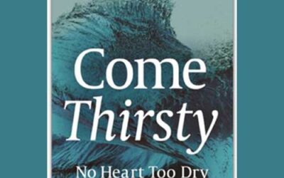 Book Review: Come Thirsty by Max Lucado