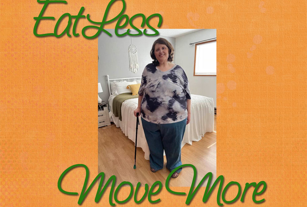 Eat Less and Move More